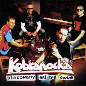 Kobranocka的专辑Sterowany jest ten świat