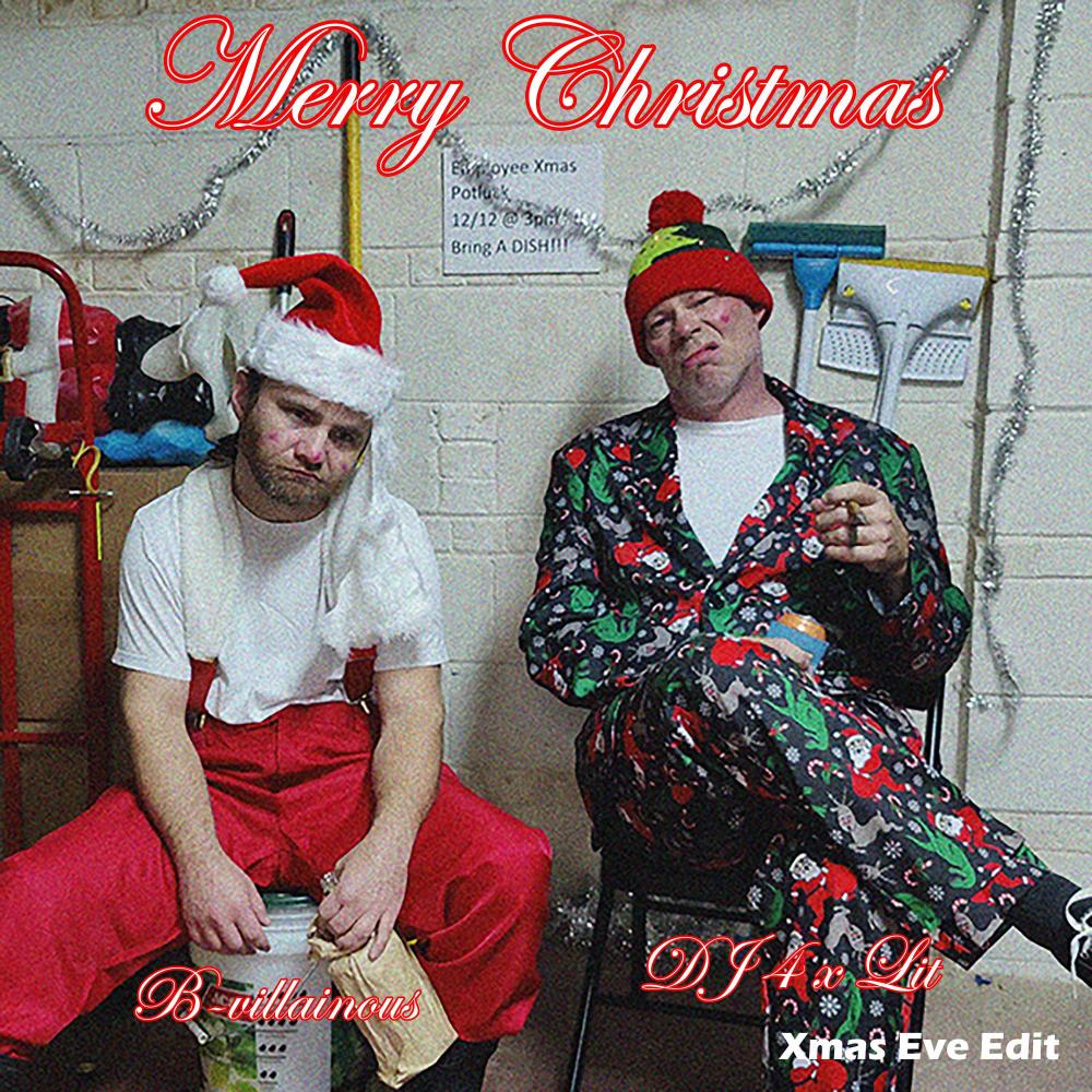 Merry Christmas (Xmas Eve Edit) (feat. B-villainous) (Explicit)