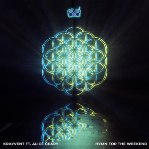 Listen to Hymn For The Weekend song with lyrics from Krayvent