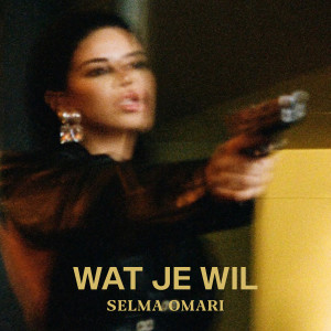 Album Wat Je Wil from Selma Omari