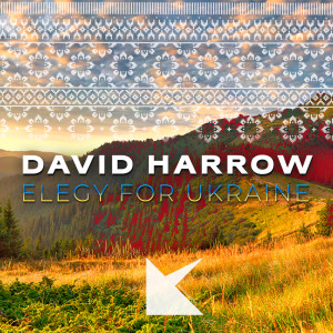 David Harrow的專輯Elegy For Ukraine