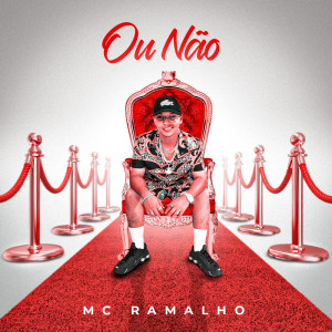 收听MC Ramalho的Ou Não (Live)歌词歌曲