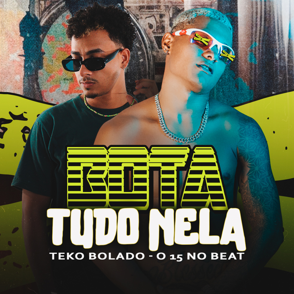 Bota Tudo Nela (feat. Mc Gw) (Explicit)