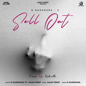 G Randhawa的專輯Sell Out ("Rebirth")