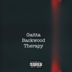 Gaitta的專輯Backwood Therapy (Explicit)