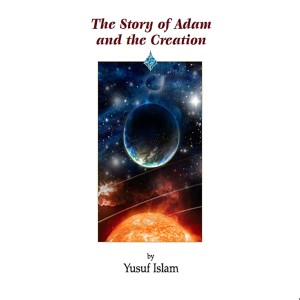 อัลบัม The Story of Adam and the Creation ศิลปิน Yusuf Islam