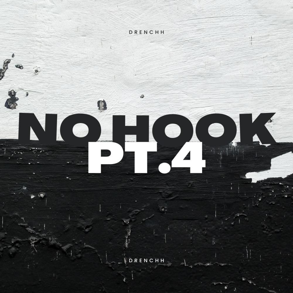 No Hook Pt. 4 (Explicit)