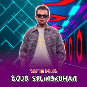 Album Bojo Selingkuhan from Weha