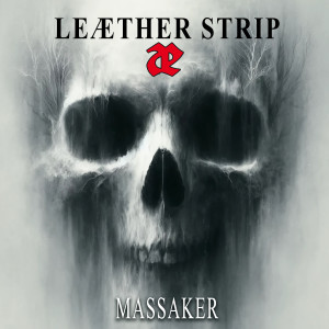 Leæther Strip的專輯Massaker
