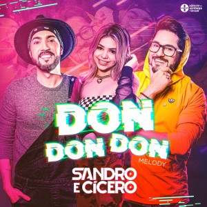 ดาวน์โหลดและฟังเพลง Dondondon พร้อมเนื้อเพลงจาก Sandro e Cícero