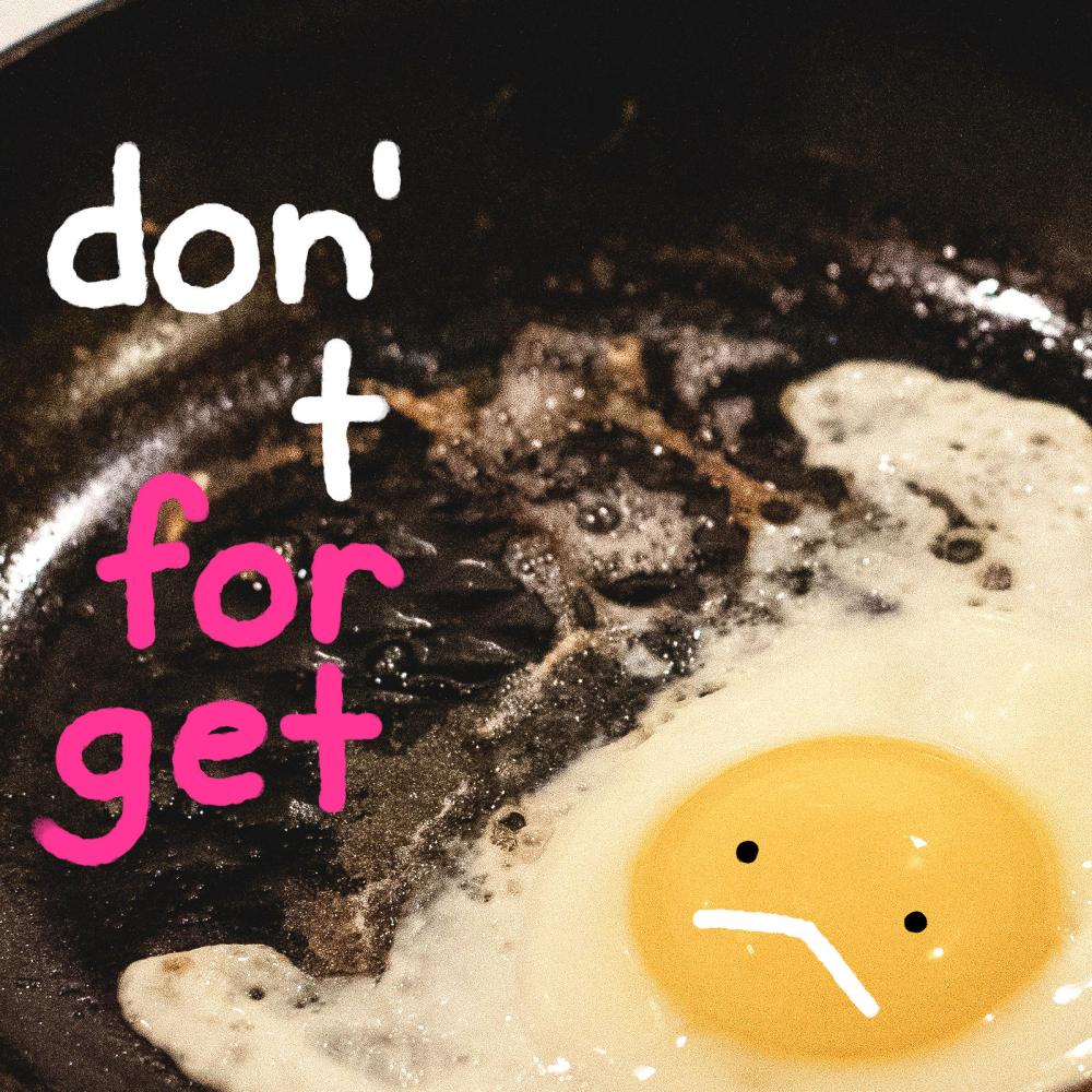 don't forget(to not be a jerk)