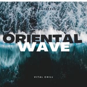Album Oriental Wave from Vital Chill