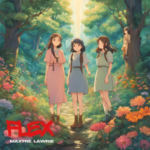 收聽Maxtre的Flex (feat. Lawrie)歌詞歌曲