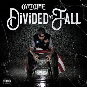 Overtime的專輯Divided We Fall (Explicit)