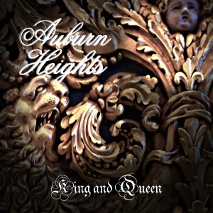 ดาวน์โหลดและฟังเพลง King and Queen พร้อมเนื้อเพลงจาก Auburn Heights