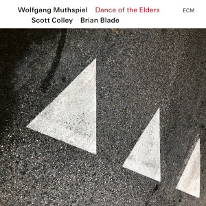 อัลบัม Dance of the Elders ศิลปิน Wolfgang Muthspiel