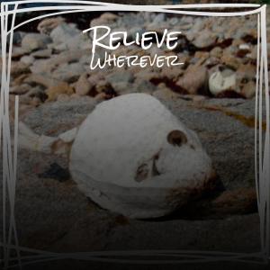 收聽Lasha Cawell的Relieve Wherever歌詞歌曲