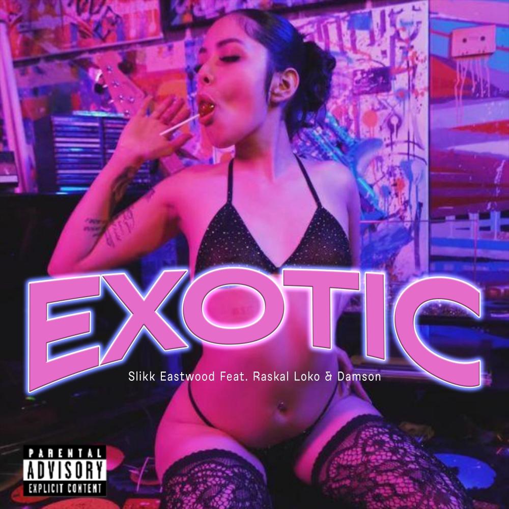 So Exotic (feat. Raskal Loko & DAMSON) (Explicit)