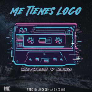 Album Me Tienes Loco oleh Kend
