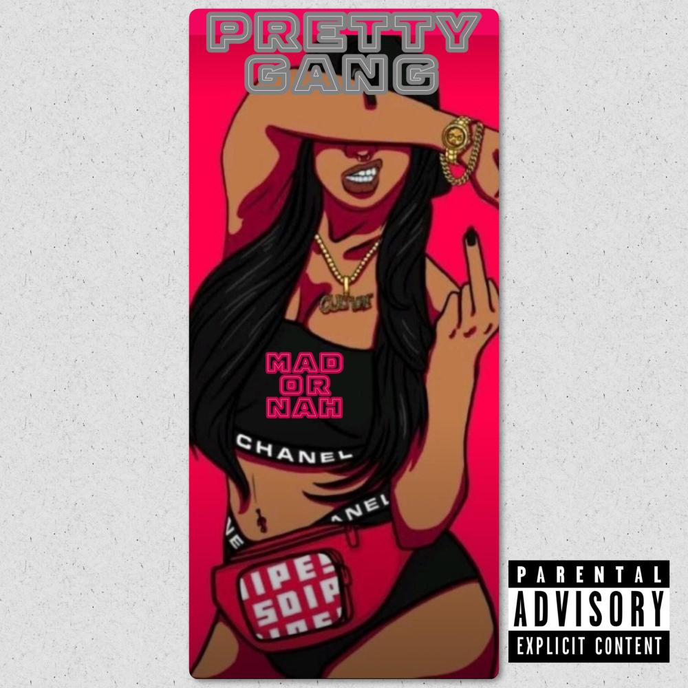 Mad or Nah (feat. King Phia, Calina G & Amerje) (Explicit)
