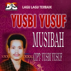 收聽Yusbi yusuf的Musibah歌詞歌曲