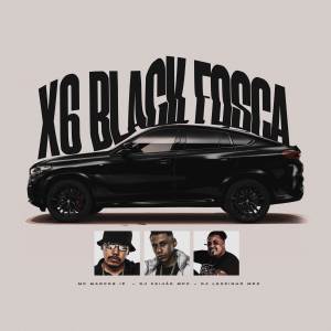 收聽Mc Marcos IP的X6 Black Fosca (Explicit)歌詞歌曲
