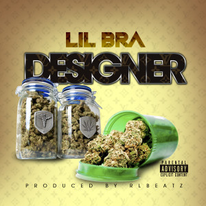 Lil Bra的專輯Designer (Explicit)