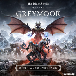 Album The Elder Scrolls Online: Greymoor (Original Game Soundtrack) from 
