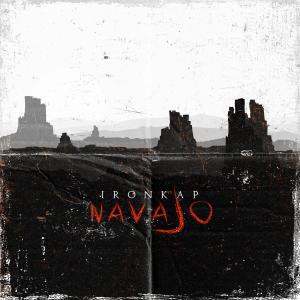收聽IronKap的Navajo (Explicit)歌詞歌曲