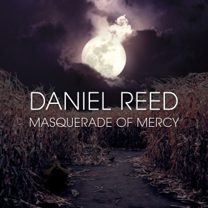收聽Daniel Reed的Masquerade歌詞歌曲
