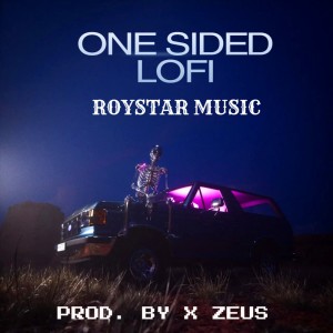 Listen to ONE SIDED LOFI song with lyrics from ROYSTAR MUSIC