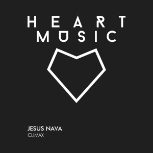 收聽Jesus Nava的Climax (Original Mix)歌詞歌曲