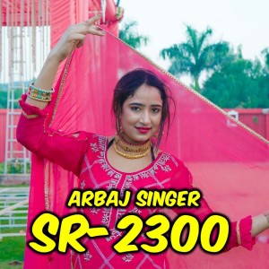 收聽ARBAZ的SR -2300歌詞歌曲