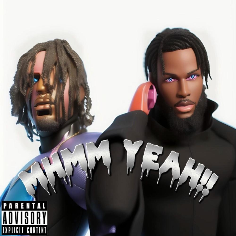 Mhmm Yeah!! (feat. Lilxabe) (Explicit)