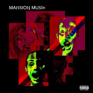 Ethan Starr的專輯MANSION MUSIK (Explicit)