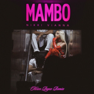 อัลบัม Mambo (Herve Pagez Remix) ศิลปิน Nikki Vianna