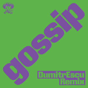 Confidence Man的專輯gossip (DumitrEscu Remix) [Explicit]