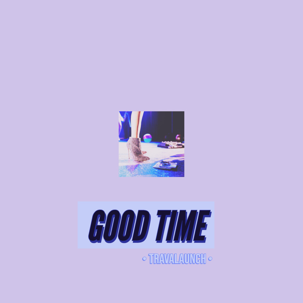 Good Time (Explicit)