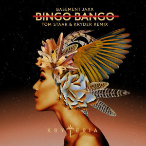 ดาวน์โหลดและฟังเพลง Bingo Bango (Tom Staar & Kryder Extended Remix) พร้อมเนื้อเพลงจาก Basement Jaxx