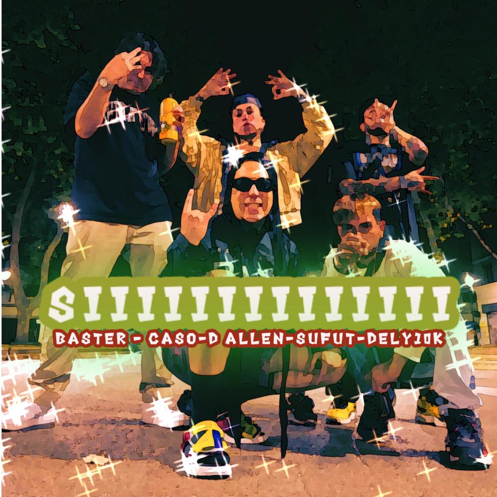 Siii (feat. D allen, Plurb, Caso young lennon, Dely10k & Sufut) (Explicit)
