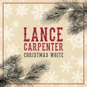 Lance Carpenter的專輯Christmas White