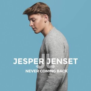 ดาวน์โหลดและฟังเพลง Never Coming Back พร้อมเนื้อเพลงจาก Jesper Jenset