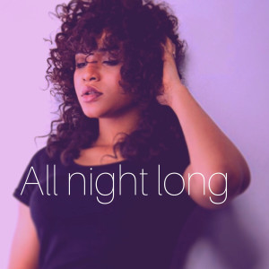 Listen to All Night Long song with lyrics from Sahar