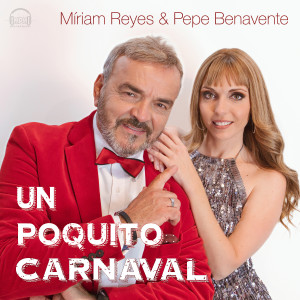 Dengarkan UN POQUITO CARNAVAL lagu dari Miriam Reyes dengan lirik