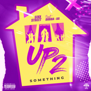 Album Up 2 Something (Explicit) from 