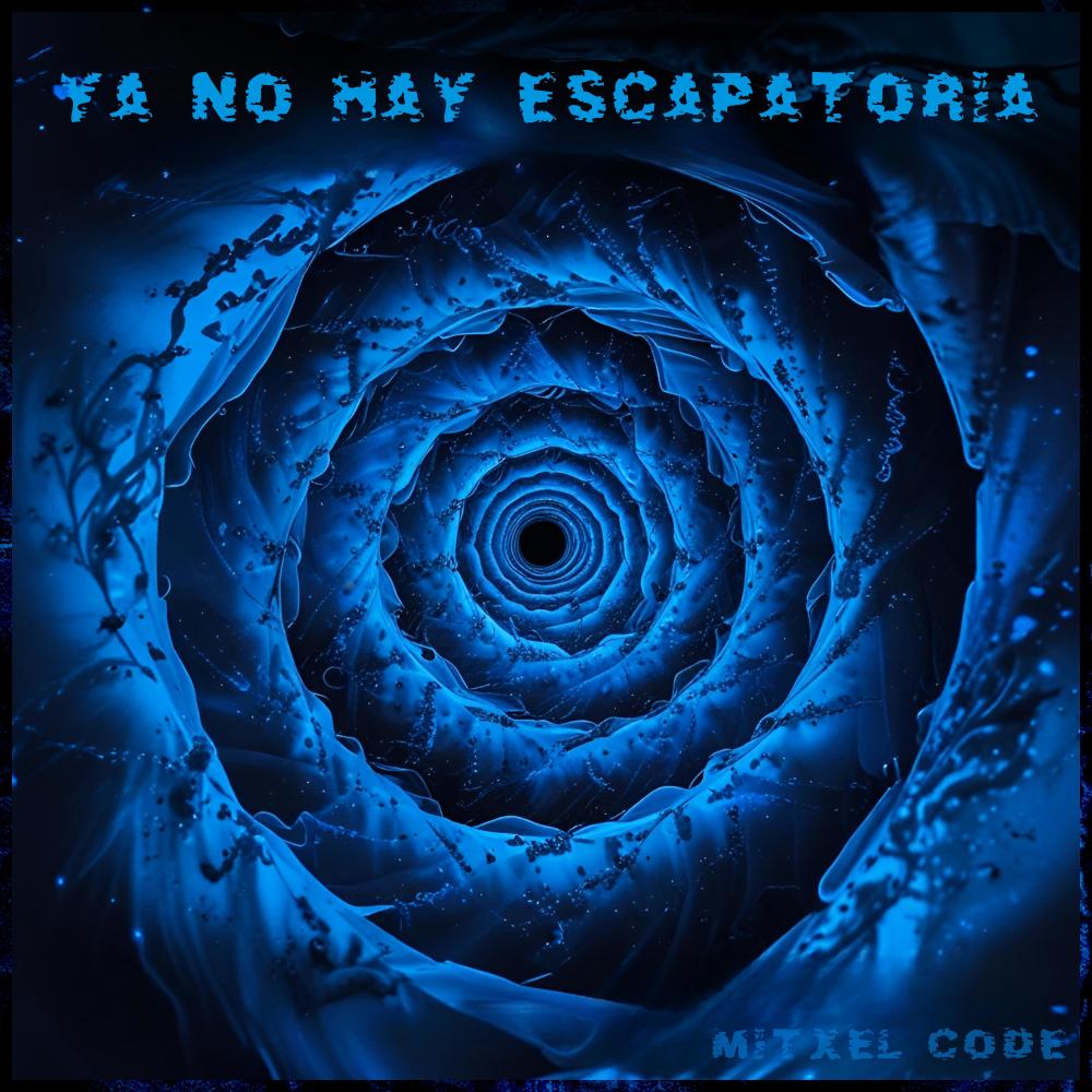 Ya No Hay Escapatoria