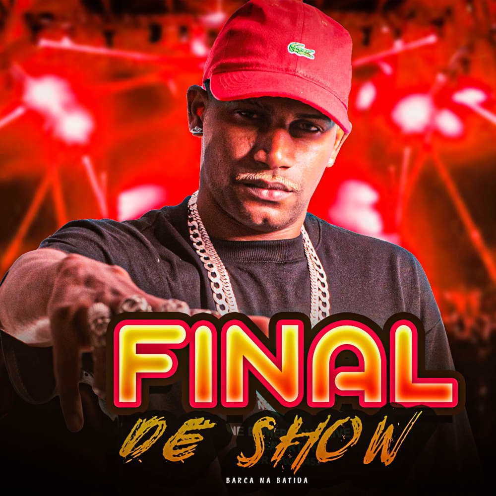 Final de Show (Explicit)