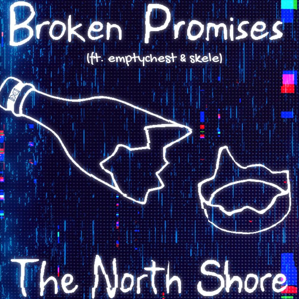 Broken Promises (feat. Lil Skele & emptychest) (Explicit)