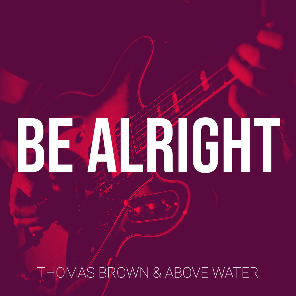 Be Alright