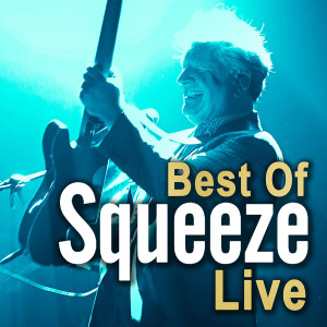 Album Best of Squeeze (Live at the Fillmore) oleh Squeeze
